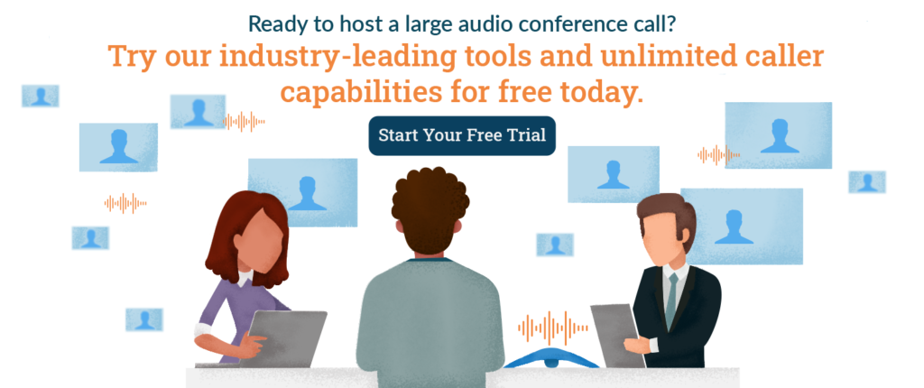 Start your free audio conference call trial